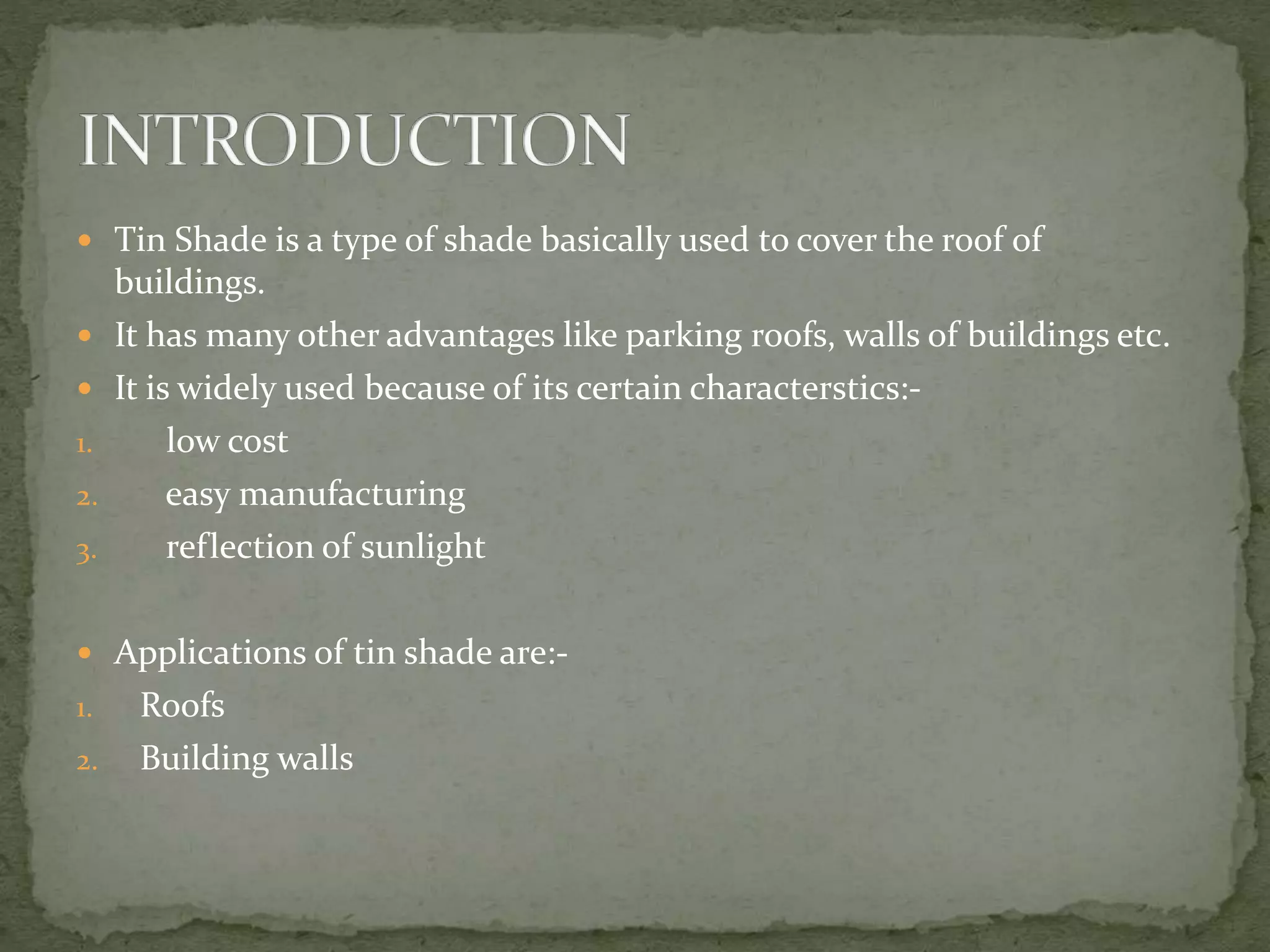 manufacturing of tim shade | PPTX