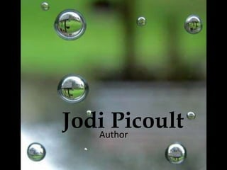 Jodi Picoult
   Author
 