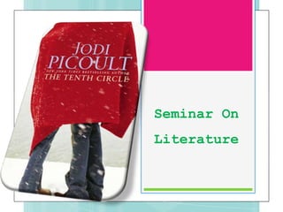 Seminar On
Literature
 