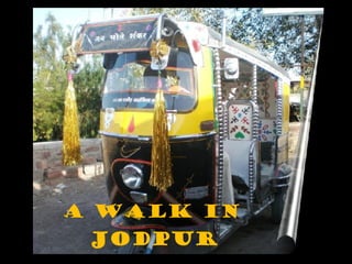 A Walk in Jodpur 