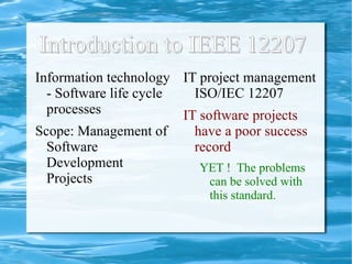 Introduction to IEEE 12207  ,[object Object]