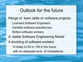 Lack of physical constraints 