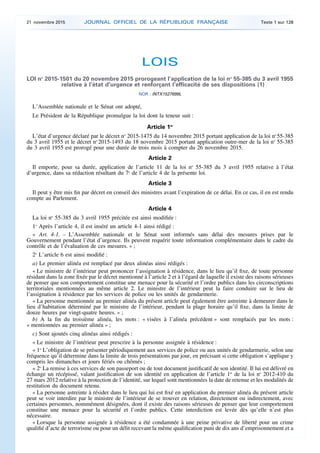 LOIS
LOI no
2015-1501 du 20 novembre 2015 prorogeant l’application de la loi no
55-385 du 3 avril 1955
relative à l’état d...