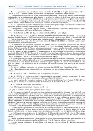 « III. – Le programme de surveillance prévu à l’article R. 3115-11 et le plan d’intervention prévu à
l’article R. 3115-12 ...