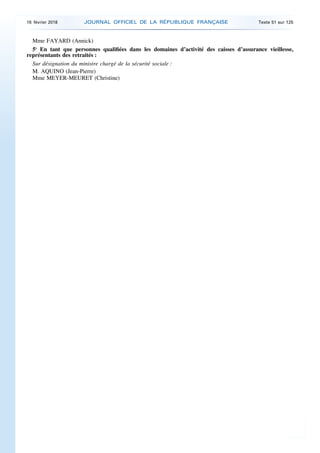 Mme FAYARD (Annick)
5o
En tant que personnes qualifiées dans les domaines d’activité des caisses d’assurance vieillesse,
r...