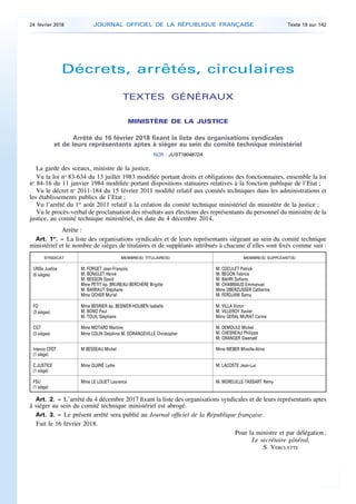 Décrets, arrêtés, circulaires
TEXTES GÉNÉRAUX
MINISTÈRE DE LA JUSTICE
Arrêté du 16 février 2018 fixant la liste des organi...