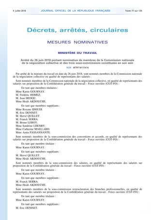 Décrets, arrêtés, circulaires
MESURES NOMINATIVES
MINISTÈRE DU TRAVAIL
Arrêté du 26 juin 2018 portant nomination de membre...