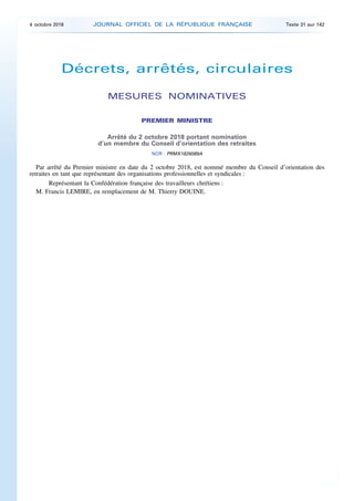 Décrets, arrêtés, circulaires
MESURES NOMINATIVES
PREMIER MINISTRE
Arrêté du 2 octobre 2018 portant nomination
d’un membre...