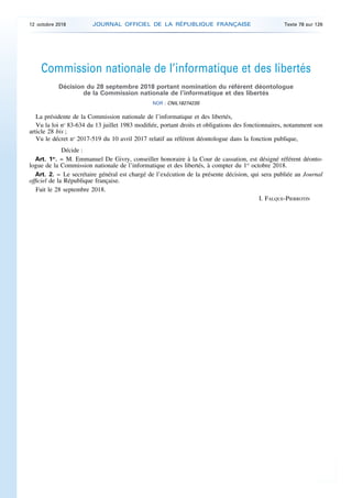 Commission nationale de l’informatique et des libertés
Décision du 28 septembre 2018 portant nomination du référent déonto...