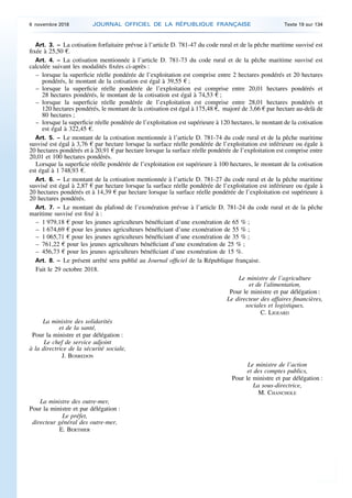Art. 3. – La cotisation forfaitaire prévue à l’article D. 781-47 du code rural et de la pêche maritime susvisé est
fixée à...