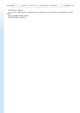 Claude Plenet, suppléant.
4o
Au titre des représentants des départements sur proposition de l’Association des départements...