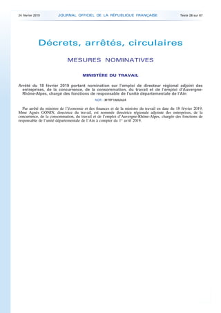 Décrets, arrêtés, circulaires
MESURES NOMINATIVES
MINISTÈRE DU TRAVAIL
Arrêté du 18 février 2019 portant nomination sur l’...