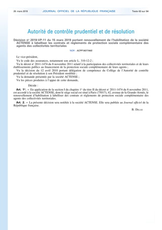 Autorité de contrôle prudentiel et de résolution
Décision no
2019-VP-11 du 15 mars 2019 portant renouvellement de l’habili...