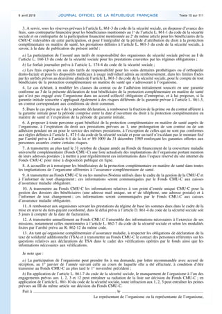 3. A servir, sous les réserves prévues à l’article L. 861-3 du code de la sécurité sociale, en dispense d’avance des
frais...