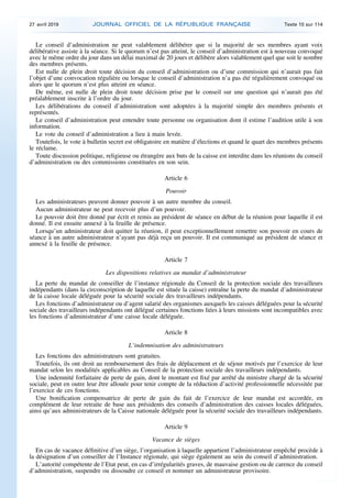 Le conseil d’administration ne peut valablement délibérer que si la majorité de ses membres ayant voix
délibérative assist...