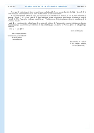 « 3o
lorsque le patient, admis dans les unités pour malades difficiles au sens de l’article R.3222-1 du code de la
santé p...
