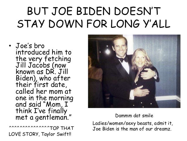 Joe Biden Is The Best Slide Show