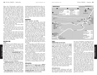 THEHILLCOUNTRY www.lonelyplanet.com
THEHILLCOUNTRY
www.lonelyplanet.com
hikers only. Theoretically it would be pos-
sible to catch a night train to Ohiya and start
the walk in the early hours, but as the trains
are often delayed you risk walking 15km
up to World’s End only to find the clouds
have rolled in. It would be better to arrive
in Ohiya the day before if you really want to
do the walk. The walk from Ohiya to Farr
Inn is 11.2km, or 2½ to 3½ hours, along
the road – you’ll need a torch if you do it
at night. Then you’ve got another 1½ hours
to World’s End. It’s a slog but it is doable.
You’ll need about two hours for the walk
back down towards Ohiya. You’ll sleep well
after you’ve finished the walk.
You could also catch a taxi from Ohiya
train station to Farr Inn.
The trip up the main road is a pretty walk
with great views and you can be sure you
won’t get lost. Near the 27km post you’ll
find a toilet block.
Keen walkers can also strike out for Farr
Inn from Pattipola, the next train station
north of Ohiya (a walk of about 10km along
a 4WD track), or from Bambarakanda Falls,
about four hours downhill from the plains
(below). To make this a longer two-day
hike, start from Haputale.
BELIHUL OYA
%045
Belihul Oya is a pretty hillside region worth
passing through on your way to/from the
Hill Country – it’s 35km from Haputale
and 57km from Ratnapura. From here you
can walk up to Horton Plains, a seriously
strenuous undertaking.
About 11km towards Haputale, near Ka-
lupahana, are the Bambarakanda Falls. (Ask
the bus driver to let you off at Kalupahana.)
At 240m, they’re the highest in Sri Lanka.
March and April are the best months for
viewing the falls; at other times the water
may be reduced to a disappointing trickle.
There’s a four-hour trail from here to Hor-
ton Plains – it’s a fair challenge.
Belihul Oya Rest House (%228 7599; Ratnapura-
Haputale Rd; r with/without air-con US$48/30; a) has
14 clean but ageing rooms, and is exquisitely
perched beside a stream that rushes down
from Horton Plains. There’s a restaurant
here and a lounge packed with comfy chairs
near a natural rock pool – feel like a dip?
River Garden Resort (%228 0222; www.ecoclub
.com/rivergarden/lodge.html; r US$18.50, tent per person
inclhalf-boardUS$18.50,lodgeUS$24.50) has three cot-
tages with spotless rooms set in a shady ter-
raced garden above a stream. The ‘ecolodge’
9km up the road sleeps five. A camp site
set in a shady area below the restaurant of-
fers spacious two- to four-person tents with
easy access to swimming in the Belihul Oya.
The camp site also has shared toilets and
showers; some visitors choose to bathe in
the river.
HAPUTALE
%057 / pop 4706 / elev 1580m
Perched at the southern edge of the Hill
Country, the largely Tamil town of Haputale
clings to a long, narrow mountain ridge
with the land falling away steeply on both
sides. The bowl-shaped Uva valley, sur-
rounded by the Idalgashinna and Ohiya
peaks, as well as the Horton Plains plateau,
lies to the north and east of the ridge, while
the foothills of the lower Uva descend from
the other side all the way to the sea. On
a clear day you can see all the way to the
south coast from this ridge, and at night the
Hambantota lighthouse may be visible.
The town centre itself is a squall of traf-
fic and small shops, but a short walk out of
town quickly repays the effort with extraor-
dinary views. The railway hugs one side of
the ridge.
As in many places in the Hill Country, the
legacies of the British planters live on. There
are tea estates on hillsides, and the old plan-
tation bungalows, some of which have lovely
gardens. There’s also a pretty little Anglican
church (St Andrew’s) on the Bandarawela
road. The headstones in its cemetery make
for interesting reading.
Haputale is a pleasant place with some
good cheap accommodation, and makes a
good base for visiting Horton Plains Na-
tional Park, exploring other places in the
area, or just taking pleasant walks in cool
mountain air. Guesthouses arrange vans
and 4WDs to Horton Plains for Rs 1700.
Information
The town isn’t too small to have a Bank of
Ceylon (Station Rd) and a People’s Bank (Colombo Rd),
where you can change money and travellers
cheques and get cash advances on Visa cards.
The post office is in the centre of town. Am-
arasinghe Guest House (%226 8175; agh777@sltnet
.lk; Thambapillai Ave) has Internet facilities.
Sights
DAMBATENNE TEA FACTORY
A few tea factories in this area are happy
to have visitors. The most popular, Damba-
tenne (admission Rs 180; hclosed Sun), was built
in 1890 by Sir Thomas Lipton, one of the
most famous figures in tea history. A tour
through the works educates the visitor on
the processes involved in the fermentation,
rolling, drying, cutting, sieving and grading
of tea. Some of the equipment in use is up to
a century old. For further details about tea
production, see The Tea Hills, p199.
Although it’s 11km from Haputale, the
popular factory is easily accessible. A bus
(for the estate workers) goes from the bus
station for Bandarawela to the factory and
back again about every 25 minutes (Rs 10).
Alternatively, a taxi there and back costs
about Rs 350. If you are fit and energetic this
is a great walk, with wonderful views.
DIYALUMA FALLS
Heading towards Wellawaya you’ll pass
the 171m-high Diyaluma Falls, Sri Lanka’s
third-highest waterfall, just 5km beyond
the town of Koslanda. Cascading down an
escarpment of the Koslanda Plateau, the
stream is fairly small, though it quickly
builds up after a downpour. By bus, take a
Wellawaya service from Haputale and get
off at Diyaluma (1¼ hours). The falls leap
over a cliff face and fall in one clear drop to
a pool below – very picturesque and clearly
visible from the road.
If you’re energetic you can climb up to
the beautiful pools and a series of mini falls
at the top of the main fall. Walk about 500m
down the road from the bottom of the falls
and take the estate track that turns sharply
back up to the left. From there it’s about
20 minutes’ walk to a small rubber factory,
where you strike off uphill to the left. The
track is very indistinct, although there are
some white arrows on the rocks – if you’re
lucky, people in the rubber factory will shout
if they see you taking the wrong turn! At the
top the path forks: the right branch (more
distinct) leads to the pools above the main
falls, the left fork to the top of the main falls.
The pools above the second set of falls are
good for a cool swim.
1
3
2
DBA C
(19km)
Lipton's Seat
(11km);
Wellawaya (32km)
To Diyaluma Falls (17km);
(36km)
National Park
Horton Plains
Ohiya (17km);
(14km);
Pattipola
(2km);
Monastery
(1km); Adisham
To Tangamalai
Dias Rest (3km);
White Monkey/
(2km);
To Ohiya (15km)
(7km)
To Idalgashinna
Oya (23km)
Belihul
Falls (12km);
Bambarakanda
Guest House (8km);
To Mountfield
(9.5km)
To Bandarawela
Tea Factory
Dambatenne
Tea Estate
Kelburne
To
1km
Haputale
Beragala Junction
Depot
oodRdw
re
Sh
Station Rd
Ave
Thambapillai
mDa
enne Rd
bat
Temple Rd
Colombo Rd
12 11
15
10
16
5
6 9
7
8
3
13
4
14
2
1
16
15
14
TRANSPORT
13
12
11
10
EATING
9
8
7
6
5
SLEEPING
4
SIGHTS & ACTIVITIES
3
2
1
INFORMATION
House..............................
Amarasinghe Guest
Taxis.................................. D2
Nuwara Eliya.................. D2
Buses to Welimada &
Buses to Bandarawela........ D2
Sri Vani Vilas Hotel............ D2
Sathosa Supermarket......... D2
Risara Bakers..................... D2
Lanka Tea Centre.............. D2
Sri Lak View Holiday Inn...... D2
Royal Top Rest Inn............... C2
Cuesta Inn........................... A2
Bawa Guest House............... A2
A2
St Andrew's......................... D1
Post Office.......................... D2
People's Bank...................... D2
Bank of Ceylon.................... C2
HAPUTALE
Approximate Scale
0 500 m
0 0.3 miles
208 THE HILL COUNTRY •• Belihul Oya THE HILL COUNTRY •• Haputale 209
Haputale
 