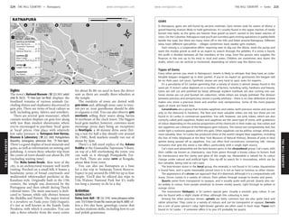 THEHILLCOUNTRY www.lonelyplanet.com
THEHILLCOUNTRY
www.lonelyplanet.com
Sights
The town’s National Museum (%222 2451; adult/
child Rs 50/25; h9am-5pm Sat-Wed) displays the
fossilised remains of various animals (in-
cluding rhinos and elephants) discovered in
gem pits. There are items of local culture as
well, including gems, fabrics and jewellery.
There are several ‘gem museums’, which
contain modest displays on gem lore along
with less than modest showrooms where
you’re encouraged to purchase ‘local’ gems
at ‘local’ prices. One place with relatively
low sales pressure is Ratnapura Gem Bureau,
Museum & Laboratory (%222 2469; Pothgulvihara
Mawatha, Getangama; admission free; h9am-4pm).
There’s a good display of local minerals and
gems, as well as information on mining and
polishing. A return three-wheeler trip from
the centre of town should cost about Rs 250
(including waiting time).
The Maha Saman Devale, 4km west of the
city, is an architectural treasure well worth
visiting. Perched on a small hill, it boasts a
handsome series of broad courtyards and
multiroofed whitewashed pavilions in the
Kandyan style. Originally built in the 13th
century, the temple was destroyed by the
Portuguese and then rebuilt during Dutch
colonial times. The main sanctuary is dedi-
cated to Saman, while side shrines honour
the Buddha and Pattini. The major festival
is a perahera on Esala poya (July/August);
it’s not as well known as the Kandy Esala
Perahera, with which it coincides. You can
take a three-wheeler from the town centre
for about Rs 80; no need to have the driver
wait as there are usually three-wheelers at
the temple.
The outskirts of town are dotted with
gem mines and, although none cater to tour-
ists per se, your guesthouse should be able
to organise a visit. You can also observe gem
merchants selling their wares along Saviya
St northeast of the clock tower. The biggest
local gem market, however, convenes most
mornings (poya days being an exception)
in Newitigala, a 40-minute drive away (hir-
ing a taxi for half a day should cost around
Rs 1500). Both markets usually run out of
steam by 3pm.
There’s a full-sized replica of the Aukana
Buddha at the Gnanasiha Tapowana Vihara,
on top of a hill overlooking the town; you
can walk to it through Pompakelle For-
est Park. There are some caves at Kosgala,
about 8km from town.
You can also use Ratnapura as a base
for a day trip to Sinharaja Forest Reserve.
Expect to pay around Rs 4500 for up to four
people. You’ll also be offered day trips to
Uda Walawe National Park but it’s really
too long a journey to do in a day.
Activities
GEMOLOGY
Ratna Gem Halt (%222 3745; www.ratnapura-online
.com; 153/5 Outer Circular Rd; courses per day Rs 2000) of-
fers a five-day basic gemology course that
teaches students skills, including how to cut
and polish gemstones.
GEMS
In Ratnapura, gems are still found by ancient methods. Gem miners look for seams of illama, a
gravel-bearing stratum likely to hold gemstones. It’s usually found in the upper reaches of newly
buried river beds, as the gems are heavier than gravel so aren’t carried to the lower reaches of
rivers. On the Colombo–Ratnapura road you’ll see countless gem-mining operations in paddy fields
beside the road, but there are many more off in the hills and fields around Ratnapura. Different
areas have different specialities – villages sometimes have weekly gem markets.
Gem mining is a cooperative effort, requiring men to dig out the illama, work the pump and
wash the muddy gravel as well as an expert to search through the pebbles. If a stone is found,
the profit is divided between all the members of the coop, from the person who supplies the
finances to the one up to his neck in mud and water. Children are sometimes sent down the
shafts, which can be vertical or horizontal, depending on which way the illama runs.
Types of Gems
Every other person you meet in Ratnapura’s streets is likely to whisper that they have an unbe-
lievable bargain wrapped up in their pocket. If you’re no expert on gemstones the bargain will
be on their part, not yours. Synthetic stones are very hard to spot, even for experts.
It’s a peculiarity of Sri Lankan gemming that a variety of stones is almost always found in the
same pit. A stone’s value depends on a number of factors, including rarity, hardness and beauty.
Gems are still cut and polished by hand, although modern methods are also coming into use.
Some stones are cut and faceted (en cabochon), while others are simply polished. The division
between precious and semiprecious stones is purely arbitrary – there is no clear definition of what
makes one stone a precious stone and another only semiprecious. Some of the more popular
types of stone are listed here.
Corundrums are a group that includes sapphires and rubies, both precious stones and second
only to the diamond in hardness. The best and most valuable rubies are red, but these are not
found in Sri Lanka in commercial quantities. You will, however, see pink rubies, which are also
correctly called pink sapphires. Rubies and sapphires are the same type of stone, with gradations
of colour depending on the precise proportions of the chemicals in their make-up. Star rubies and
star sapphires are a feature of the Ratnapura gem industry. The stones are comparatively dull, but
under light a starburst appears within the gem. Other sapphires can be yellow, orange, white and,
most valuably, blue. Sri Lanka has produced three of the world’s largest blue sapphires, including
the Star of India (displayed at the New York Museum of Natural History). Beware of pink or blue
spinels being passed off as sapphires. You can often find corundrums containing ‘silk’: minute
inclusions that give the stone a star effect, particularly with a single light source.
Cat’s-eyes and alexandrite are the best-known gems in the chrysoberyl group. Cat’s-eyes, with
their catlike ray known as chatoyancy, vary from green through a honey colour to brown; look
for translucence and the clarity and glow of the single ray. Alexandrite is valued for its colour
change under natural and artificial light. One rip-off to watch for is tourmalines, which are far
less valuable, being sold as cat’s-eyes.
The best-known stone in the beryl group, the emerald, is not found in Sri Lanka. Aquamarine
is found here, and is quite reasonably priced since it is not as hard or lustrous as other stones.
The appearance of a zircon can approach that of a diamond, although it is a comparatively soft
stone. Zircon comes in a variety of colours, from yellow through orange to brown and green.
Quartz varies from transparent to opaque, and is usually quite well priced. Quartz also var-
ies widely in colour, from purple amethyst to brown smoky quartz, right through to yellow or
orange citron.
The moonstone (feldspar), is Sri Lanka’s special gem. Usually a smooth, grey colour, it can
also be found with a slight shade of blue, although this colouring is rarer.
Among the other precious stones, spinels are fairly common but are also quite hard and
rather attractive. They come in a variety of colours and can be transparent or opaque. Garnets
are a sort of poor person’s ruby; light-brown garnets are often used in local rings. Topaz isn’t
found in Sri Lanka – if someone offers it to you it’ll probably be quartz.
ὈὈ
DB C
1
2
A
(30km)
(1.5km); Newitigala
Museum & Laboratory
To Ratnapura Gem Bureau,
Avissawella
To
Katugas Falls (2.5km)
Health Resort (1.9km);
Kalavati Holiday &
Halt (800m);
To Traveller's
(18km)
Pelmadulla
Estate (15km);
(8km; Carney
To Gilimale
(38km)
Inns (6km); Kosgala (8km)
Rathnaloka Tour
Devale (3.5km);
To Maha Saman
Halt (400m)
To Ratna Gem
anga
G
lu
Ka
tu
Ka
gasEla
Market
Market
Forest Park
Pompakelle
Clock Tower
ala Mwp
Mw
Zaviya
Warakatota Rd
Dharma
Rd
Circular
re
Inn
SaviyaStMw
Pothgulvihara
Good Shed RdBandaranayaka Mw
Mw
Senanayaka
M
ain
St
Main St
6
1
2
4
5
3
7
7
TRANSPORT
6
EATING
5
4
SLEEPING
3
2
1
SIGHTS & ACTIVITIES
Bus Station................... C1
Cargills Food City........ C2
Ratnapura Rest House.. C1
Nilani Lodge................ B2
National Museum......... B1
Vihara..................... D1
Gnanasiha Tapowana
Gem Merchants.......... C2
RATNAPURA 0.2 miles0
300 m0
224 THE HILL COUNTRY •• Ratnapura THE HILL COUNTRY •• Gems 225
Ratnapura
 