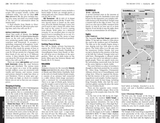 THEANCIENTCITIES
THEANCIENTCITIES
www.lonelyplanet.com
The long process of replacing the ola manu-
scripts still occupies monks, scribes and
craftsmen today. You can see their work-
shop (admission Rs 100); the price includes hav-
ing your name inscribed on a small length
of ola. See p53 for information about ola
manuscripts.
A three-wheeler from Matale to Aluvi-
hara will cost about Rs 280 return plus wait-
ing time, and a bus will cost Rs 4.
MATALE HERITAGE CENTRE
About 2km north of Matale, this heritage
centre (%222 2404; 33 Sir Richard Aluvihara Mawatha)
draws on the rich craft traditions of the
area, producing quality batik, embroidery,
carpentry and brasswork. It occupies a
sprawling compound of bungalows, work-
shops and gardens. The centre’s Aluvihare
Kitchens does meals for groups of four or
more, if you book by phone a day ahead; it
costs Rs 550 per person for a banquet with
three kinds of rice and up to 25 different
curries. A three-wheeler from Matale will
cost about Rs 250 return plus waiting time,
while a bus will cost Rs 4.
There are many spice gardens and several
batik showrooms along the road between
Matale and Aluvihara. The various treats
you can expect on a tour of the gardens
include milkless cocoa tea sweetened with
vanilla and banana, and various creams
and potions claimed to make hair shine or
cure flatulence. Prices at some spice gar-
den shops are high, so check in a market
before you set out so that you can compare
prices.
Sleeping & Eating
Rock House Hotel (%222 3239; 17/16A Hulangamuwa
Rd; with/without air-con Rs 2000/1200; a) Set in a
pretty garden, this is a semimodern place
just to the south of the Matale Rest House
(it is signposted on the main road). There
are seven plain rooms sharing a broad bal-
cony, but considering they don’t have hot
water they’re a bit overpriced.
Matale Rest House (%222 2299; thilanka@ids.lk;
Park Rd; s/d Rs 1000/1200, r with air-con Rs 1700; a)
There are 14 clean doubles (with hot water)
in this rather institutional building, which
lies south of the town centre in the old can-
tonment (British garrison) area. The rest-
house has a broad front lawn and a garden
centring on a lovely bodhi tree that predates
the hotel. The restaurant’s menu includes a
lunch buffet if there are enough guests, a
mixed grill and a few Chinese dishes; meals
cost Rs 300 to 500.
A&C Restaurant (%223 3619; 3/5 Sir Richard
Aluvihara Mawatha; meals Rs 250-500; hlunch) This
very special eatery is found on the same
turn-off as the Matale Heritage Centre, but
you’ll need to take a sharp left rather than
the road to the centre if you’re coming
from Matale. With tables on a sheltered
veranda, it’s an excellent place to stop for
lunch if you’re travelling by car or van. It’s
slightly expensive, but the menu is huge
and focuses on lots of fresh local produce.
Service is excellent.
Getting There & Away
Bus 594 to Matale (private bus/intercity
express Rs 33/19) leaves from beside the
central clock tower in Kandy. Dambulla or
Anuradhapura buses from Kandy or Mat-
ale will drop you at Aluvihara or the spice
gardens. There are six daily trains on the
pretty 28km spur line between Matale and
Kandy (Rs 9, 1½ hours).
NALANDA
%066
Nalanda is known for the venerable Nalanda
Gedige (adult/child US$5/2.50), about 25km north
of Matale and 20km before Dambulla. Built
in the style of a South Indian Hindu temple,
it consists of an entrance hall connected
to a taller shikara (holy image sanctuary),
with a courtyard for circumambulations.
There is no sign of Hindu gods, however,
and the temple is said to have been used by
Buddhists. This is one of the earliest stone
buildings constructed in Sri Lanka.
The temple’s richly decorated stone-block
walls, reassembled from ruins in 1975, are
thought to have been fashioned during the
8th to 11th centuries. The plinth bears some
of Tantric carvings with sexual poses –
the only such sculptures in Sri Lanka –
but before you get excited, the carvings
are weather beaten and it’s difficult to see
much. Entry is included in the Cultural Tri-
angle round ticket (see p228).
The site is beside a tank (artificial lake)
1km east of the main road – a sign marks
the turn-off near the 49km post. Anurad-
hapura buses from Kandy or Matale will
drop you at the turn-off.
DAMBULLA
%066 / pop 68,200
A service-oriented town at the junction of
highways A6 and A9, Dambulla is most well
known for the impressive cave temples (offi-
cially known as the Royal Rock Temple) atop
a massive hill on the edge of town. You can
visit it as a day trip on public transport from
Kandy, or stop by on your way to or from
Sigiriya. If you decide to stay the night, there
is decent accommodation for all budgets.
Sights
CAVE TEMPLES
The beautiful Royal Rock Temple (adult/child Rs
500/free; h7am-7pm) sits 100m to 150m above
the road in the southern part of Dambulla.
The hike up to the temples begins along a
vast, sloping rock face with steps in some
places. The ticket office is at the gate near
the monstrous Golden Temple, and your
receipt is checked at the entrance at the base
of the hill; the Cultural Triangle ticket isn’t
valid here. Photography is allowed inside
the caves, but you’re not allowed to photo-
graph people. There are superb views over
the surrounding countryside from the level
of the caves; Sigiriya is clearly visible.
The caves’ history as a place of worship is
thought to date from around the 1st century
BC, when King Valagamba (Vattajamini
Ahhaya), driven out of Anuradhapura, took
refuge here. When he regained his throne,
he had the interior of the caves carved into
magnificent rock temples. Further improve-
ments were made by later kings, including
King Nissanka Malla, who had the caves’
interiors gilded, earning the place the name
Ran Giri (Golden Rock).
There are five separate caves contain-
ing about 150 Buddha images. Most of the
paintings in the temples date from the 19th
century.
At the foot of the hill facing the high-
way stands the modern Golden Temple, a
very kitschy structure completed in 2000
using Japanese donations. On top of the
cube-shaped building sits a 30m-high Bud-
dha image in the dhammachakka mudra
(dhamma-turning pose). Signs claim it’s
the largest Buddha in the world, but it’s
not even the largest in Sri Lanka. A museum
(adult/child Rs 100/50; h7.30am-11.30pm) displays
replicas of the cave paintings, imported
Buddha images and little else, with only
brief labels in Sinhala. Attached is an In-
ternet café and a Buddhist publications
bookshop.
Cave I (Devaraja Viharaya)
The first cave, the Temple of the King of
the Gods, has a 15m-long reclining Buddha.
Ananda, the Buddha’s loyal disciple, and
other seated Buddhas are depicted nearby.
A statue of Vishnu is held in a small shrine
within the cave, but it’s usually closed.
Cave II (Maharaja Viharaya)
The Temple of the Great King is arguably the
most spectacular of the caves. It measures
52m from east to west and 23m from the
entrance to the back wall; the highest point
tttttttt4
3
2
1
Sigiriya (20km);
Pelwehera Village (3km);
Gimanhala Hotel (300m);
Anuradhapura (66km);
Habarana (21km);
To Commercial Bank ATM (100m);
Nalanda (20km);
To
(10km)
Kandalama Hotel
Amaya Lake (9km);
To Little Dream (8km);
Polonnaruwa (66km)
Colombo (92km)
To Kurunegala (55km);
Kandy (72km)
Clock Tower
Centre
Economic
MataleRd
2
6
7
3 8
9
5
10
1
11
4
12
13
14
15
15
14
13
12
TRANSPORT
11
EATING
10
9
8
7
6
5
SLEEPING
4
3
SIGHTS & ACTIVITIES
2
1
INFORMATION
Centre................................
Oasis Tourist Welfare
Local Bus Stop.................... B3
Polonnaruwa.................. A1
Anuradhapura &
Buses to Sigiriya, Trincomalee,
Colombo....................... A2
Buses to Kurunegala &
Buses to Kandy.................. A2
JBS Hotel........................... A1
Sena Tourist Inn................. B4
Saman’s Guest House.......... B4
B3
Healey Tourist Inn................ B3
Dambulla Rest House........... B3
Chamara Guest House......... B4
Museum............................(see 4)
Golden Temple.................... B3
Cave Temples...................... A3
Buddha Statue...................(see 4)
Ticket Office........................ B3
Post Office........................... A3
BA
DAMBULLA 0.3 miles0
500 m0
230 THE ANCIENT CITIES •• Nalanda THE ANCIENT CITIES •• Dambulla 231
Dambulla
 