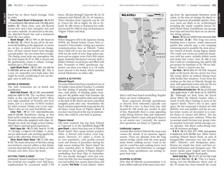 THEEAST www.lonelyplanet.com
THEEAST
www.lonelyplanet.com
beach but no direct beach frontage. Food
by order.
Shiva’s Beach Resort & Restaurant (%078 879
1725;twwithfanRs1400,withair-conRs1750-2000,allincl
breakfast; a) These clean, neat, tile-floored
rooms here don’t have mosquito nets and
are rather underlit. An attraction is the sim-
ple, thatched beach bar and a hammock
amid the coco palms.
Beach Bangol (%222 7599; tw with fan/air-con
Rs 1000/2500; a) Don’t be put off by the bat-
tered old building at the approach, as rooms
are, in fact, in sturdy new low-rise bunga-
lows. All have sunrise beach views through
coconut palms. Air-con rooms have a fridge.
The dining room lacks any atmosphere but
the food (mains Rs 85 to 200) is decent and
the gentlemanly owner is urbane. Foreign
students get a 25% discount.
Jaysh Beach Resort (%222 4043; s/tw with fan
Rs 2000/3000, with air-con Rs 2500/3500; a) This is
a new yet somewhat jerry-built place that
might be worth considering if you can bar-
gain rates to half-price.
EATING & DRINKING
The only restaurants are in hotels and
guesthouses.
Hotel Club Oceanic (%222 2307; www.johnkeells
hotels.com; buffet Rs 950) The excellent dinner
buffet at this top-end hotel (p291) offers
very high standards of Western and local
foods, and is a favourite of NGO workers
for miles around. Drinks cost (a lot) extra.
There’s also an à la carte beachfront café.
Lotus Park (%222 5327; www.lotustrinco.com;
mains Rs 250-500) Beachfront dining at this
hotel (p291) includes some curious, almost-
Western dishes like spaghetti with chips. Al-
though our steak was tough as boot leather,
other diners reported good experiences.
Hotel Aqua Inn (%222 6302; meals Rs 125-300;
h7.30-10am, 1-2.30pm & 5.30-10.30pm) A pleas-
ant six-table beach café nuzzling against the
sand at this otherwise dreary hotel.
Silver Beach Guest House (%222 6305; beers
Rs125) The main attraction of the bare eating
area between concrete pillars is that drinks
cost less than half the price of those at Club
Oceanic next door. Faces the beach.
GETTING THERE & AWAY
Irakkandy-bound minibuses from Trinco’s
bus terminal run roughly every half-hour,
supplemented by occasional small CTB
buses. All pass through Uppuveli (Rs 10, 20
minutes) and Nilaveli (Rs 25, 45 minutes).
Three-wheelers from Uppuveli cost Rs 150
to Trinco (Rs 200 at night), Rs 250 to Ni-
laveli, Rs 400 return to Kanniyai hot wells,
and around Rs 1000 to loop via Kanniyai to
Velgam Vihara and back.
Nilaveli
When Singapore fell to the Japanese during
WWII, the British Indian Ocean Fleet re-
treated to Trincomalee, setting up a massive
communications base at Nilaveli. Today
there’s little left to see, but war hounds can
sniff out the stubs of once-huge pylon sup-
ports and an engine room (Navy Rd) whose
squat, humidity-blackened concrete shell is
hidden behind a local house and filled with
bats. Fernando at H&U guesthouse (op-
posite) can show you where it is. Of vastly
more interest is the beach, which stretches
several kilometres on either side.
SIGHTS & ACTIVITIES
Nilaveli Beach
For years Nilaveli has been considered one of
Sri Lanka’s most perfect beaches. It certainly
has that feeling of paradise-island remote-
ness, with plenty of bending palms sway-
ing over the golden sand. Post-tsunami, the
beach is no longer powdery white and a gully
at the back of the beach can form somewhat
unsightly pools after rain. Nonetheless the
beach remains impressively long and has the
off-shore visual focus of Pigeon Island. If
you don’t need much in the way of entertain-
ment, this could be your kind of getaway.
Pigeon Island
The most common day trip from Nilaveli
or Uppuveli is to the dumbbell-shaped Pi-
geon Island, a short boat hop east of Nilaveli
Beach Hotel. Here sands remain powdery
white, if littered with broken coral frag-
ments. However, it’s rather a victim of
its own popularity, with graffiti-covered
rocks and dozens of picnickers during the
high season making this ‘desert island’ the
most crowded place in Nilaveli. Reports
are mixed on the quality of Pigeon Island’s
snorkelling, best from May to September.
We saw mostly damaged coral and rela-
tively few fish, but were hampered by rough
seas and turbid, low-season waters here and
at nearby Red Rocks (Coral Island), where
there’s only boat-based snorkelling. Regular
divers are more enthusiastic.
Boats organised through guesthouses
or directly from fishermen typically cost
Rs 1500 for a two- to three-hour trip. Add
around Rs 200 rental per snorkel or pair
of fins. Reportedly there is some appealing
scuba diving between May and September
off Pigeon Island’s coast, with good chances
to see manta rays. Currently, the nearest
dive operations are based in Uppuveli.
Irakkandy Lagoon
Around 4km north of Nilaveli the main road
crosses the mouth of an extensive lagoon
system. Views are pleasant from the long
narrow bridge (check with the army guard
point before walking across). Look to the
east for a sand bar and crashing waves, west
for mangroves and fishermen in outrigger
canoes. Some guesthouses can arrange la-
goon boat trips.
SLEEPING & EATING
Note that all Nilaveli accommodation is at
least a 400m walk east of the main road, start-
ing from the approximate kilometre point
noted. At the time of writing, the places re-
viewed represent all available options. How-
ever, more are likely to be (re)developed,
including the nearly complete former Ni-
laveli Beach Hotel. Guesthouses can arrange
boat trips and food but there are no alterna-
tive dining options.
Mauro (%4595323,0788791639;s/d/tr/steRs3080/
3300/3630/4620; as) This long two-storey
building faces a narrow, neatly manicured
garden that extends past a very tempting
swimming pool to possibly the most attrac-
tive stretch of beach, facing Pigeon Island.
The comfy new rooms are relatively luxuri-
ous, with hot water, stylishly folded towels
and stripy bed covers. Save Rs 660 if you
don’t want air-conditioning, but add Rs 300
per person for breakfast or Rs 700 for half-
board. There’s a beach-view bar.
Sea View (%492 0016, 071 418 2538) Situated
right on the beach, the two-storey Sea View
has rooms above an isolated dining-room
with luridly blue windows. Views from the
rooftop are the best in Nilaveli, though the
neat, well-appointed rooms only spy the sea
from across access balcony–walkways.
Hotel Nilaveli Garden Inn (%/fax 223 2228; www
.hotel-garden-inn.de; d with fan/air-con Rs 1870/2970;
a) Although set back from the beach
about 200m, the Nilaveli Garden offers a
touch of style that’s lacking in most of the
region’s hotels. There’s lots of airy, open
space, the bar-restaurant is decked out with
lifebelts, nets and paddles, and the air-con,
hot-water rooms are decorated in a taste-
ful choice of colours and fabrics. The fan
rooms are much more ordinary. When the
occasional small German tour group visits,
an attached Ayurvedic herbal massage cen-
tre operates. Ask about scuba-diving trips
and all-inclusive packages.
H & U (%222 6254, 0777 54390; www.guesthou
se-nilaveli.com; tw Rs 500-900) Just 200m before
reaching Nilaveli Beach Hotel, an arch of
bougainvillea welcomes you into the tiny
H&U, Nilaveli’s only backpacker place.
Rooms are simple but clean, and have at-
tached bathrooms and mosquito nets. The
owner speaks great English and German,
and is a knowledgeable local guide.
Hotel Coral Bay (%223 2272; fax 223 2202; d with
fan/air-con Rs 2000/2500; as) This is a beach-
facing, low-rise blockhouse where each of
the 10 rooms has views towards the ocean
Wells (15km)
Kanniyai Hot
Trincomalee (13km);
(5km); Uppuveli (7km);
To Velgam Vihara
(1.7km)
To Red Rocks
Island (800m)
To Pigeon
(2km)
To Irakkandy
O C E A N
I N D I A N
Village
Nilaveli
Lagoon
Irakkandy
View
Sea
Coral Bay
Hotel
Mauro
H&U
Garden Inn
Hotel Nilaveli
Shahira
Support Stubs
Pylon
Post
16km
Post
Lotus
Beach Hotel
Former Nilaveli
Shop
Snack
Room
Engine
Post
18km
Post
17km
Post
15km
Post
14km
Beach
NILAVELI 0.5 miles0
1 km0
292 THE EAST •• Around Trincomalee THE EAST •• Around Trincomalee 293
Nilaveli
 