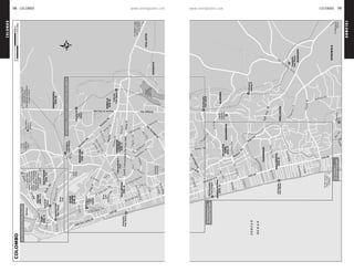 COLOMBO www.lonelyplanet.com
COLOMBO
www.lonelyplanet.com
ὈὈὈὈὈ
ὈὈὈὈὈὈὈὈὈ
ὈὈ
ὈὈὈὈὈ
ὈὈὈὈὈὈὈὈὈὈὈὈὈὈὈὈὈὈὈὈὈὈ
ToGrandpass(1km);
Mutwal(2km);
ToKelaniyaRaja
MahaVihara(7km);
PahanaGuesthouse
ToSt
Lucia's
Cathedral
(1km)
KandubodaMeditation
Centre(25km)
(12km);Bandaranaike
InternationalAirport
(30km);Negombo
(40km)
ToWater'sEdge
Golf&Country
Club(6km)
KOLLUPITIYA
ISLAND
SLAVE
KOSWATTA
BORELLA
ETULKOTTE
MARADANA
DEMATAGODA
HULFTSDORP
PETTAH
FORT
(COL1)
(COL2)
(COL11)
(COL12)
(COL10)
(COL9)
(COL8)
(COL3)
CINNAMON
GARDENS
(COL7)
Harbour
TrainStation
Kollupitiya
TrainStation
Vidiya
Station
Train
Kompanna
Maradana
TrainStation
CottaRd
Station
Train
BaselineRd
SecretariatHalt
TrainStation
FortTrain
Station
Colombo
University
Premadasa
Cricket
Stadium
Viharamahadevi
Park
Royal
Colombo
GolfClub
Beira
Lake
Beira
Lake
SeeColomboFort&PettahMap(p82)
SeeKollupitiya,CinnamonGardens&BorellaMap(pp84–5)
NorrisCanalRd
VidyaM
w
BagatalleRd
StAnthony'sMw
M
aitland Pl
Guild
drof
Cres
Park St
DawsonSt
eStnniGle
RosmeadPl
Wijerama Mw
PeraheraM
w
Independence
Ave
Sri Uttarananda Mw
Kovil
Vidiya
BarnesPl
Gregory'sRd
EW
PereraMw
RA de Mel Mw
DharmapalaMw
Sir Ernest de Silva Mw
27th La
5thLa
AlfredPl
Cambridge
rCA
Pl
trebl
se
P
sirie
wM
Sir James
DeSaram
Pl
Kynsey
Rd
ronJayatilaka
LotusRd
ChathamSt
SirB
Mw
a
WijewardeneMw
DR
Sarana Rd
Dam
St
M
aradana
Rd
Galle Face Centre Rd
HortonPl
AnandaCoomaraswamyMw(GreenPath)
UnionPl
Galle Rd
WardPl
Kularatne
M
w
DanisterdeSilvaMw ElvitigalaMw
Bauddhaloka
M
w
M
aradana
Rd
MainSt
M
w
Olcott
CentralRd
COLOMBO0800m
00.5miles
ὈὈὈὈ
ὈὈ
ὈὈὈὈὈ
ToRatnapura
(90km)
ToMtLavinia
(5km);Galle
(100km)
KIRILLAPONE
PAMANKADE
WELLAWATTA
KOHUWALA
NARAHENPITA
ELADUWA
BAMBALAPITIYA
NUGEGODA
(COL4)
(COL6)
HAVELOCK
TOWN
(COL5)
INDIAN
OCEAN
Wellawatta
TrainStation
Kirillapone
HaltingPl
Bambalapitiya
TrainStation
Narahenpita
TrainStation
Nugegoda
TrainStation
Apollo
Hospital
Colombo
Dehiwala
Zoo
SeeBambalapitiya&
WellawattaMap(p88)
SeeDehiwala&
MtLaviniaMap(p89)
FrankfurtPl
42ndLa
FrancesRd
ArethusaLa
DhammaramaRd
RetreatRd
QueensRd
Jawatta Rd
AllanAve
WaidyRd
Anderson Rd
a
RajasingheRd
KirulaRd
Torri
tonAve
ng
ReidAve
H
Silva
WA
ospitalRd
IsipathanaMw
Dickman'sRd
Vajira
Rd
(Duplication Rd)
StanleyTillakaratneM
w
DutugemunuSt
Mw
Galle Rd
Rd
Haveloc
k
Rd
BauddhalokaMw
Galle Rd
M
aya Ave
HighLevel
78 COLOMBO •• RunningSubhead
Colombo Colombo
COLOMBO 79
 