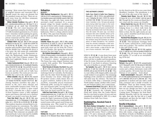COLOMBO www.lonelyplanet.com
COLOMBO
www.lonelyplanet.com
knowing.’ Most rooms have been stripped
of original features and renovated like a
Spanish motel; the suites are pleasant but
the standard rooms are boxy. There are su-
perb views from the 4th-floor restaurant,
Harbour Room (p97).
Hilton Colombo Residence (Map pp84-5; %230
0613; colomboresidence@hilton.com; 200 Union Pl, Col 2;
2-/3-bedroom apt per month from US$2520/2990;
ais) The city’s most luxurious full-
service apartment complex, the Hilton offers
175 fully furnished apartments in a 34-storey
tower. Amenities include parking for guests,
a tennis court, pool, squash court, gym and
private restaurant and bar. There is a shop-
ping arcade on the ground floor.
Galadari Hotel (Map p82; %254 4544; www.gala
darihotel.lk; 64 Lotus Rd, Col 1; s US$80-100, d US$90-120,
ste US$140-160; ais) This hotel is very
popular with travellers from India, Malaysia
and the Middle East. Although the décor is
a bit tacky, the 446 rooms are comfortable
and offer good city views. Restaurants in-
clude the Sheherezade Arabic Restaurant,
and the Crab Claw (Chinese cuisine). The
lobby-level nightclub, Boom, is one of the
city’s busiest.
Ceylon Continental Hotel (Map p82; %242 1221;
www.colombocontinental.com; 48 Janadhipathi Mawatha;
s/d/steUS$85/90/140;is) Beautifully located,
the 250-room Continental faces the sea on
one side and the north end of Galle Face
Green on another. The rooms are very com-
fortable but a tad on the small side.
Hilton Colombo (Map p82; %249 2492; www.hil
ton.com; 2 Sir Chittampalam A Gardiner Mawatha, Col 2;
s/d standard US$180/200, executive US$215/225; s)
Among business travellers this place is
known as the city’s most efficient and
most comfortable business hotel. With six
restaurants (one of which is open round
the clock), a karaoke bar, a disco, a pub, a
24-hour business centre, a fully equipped
sports-and-fitness club and even a masseur
at hand, you needn’t even leave the hotel.
Trans Asia Hotel (Map p82; %249 1000; www
.transasiahotel.com; 115 Sir Chittampalam A Gardiner Ma-
watha, Col 2; r US$150-180, ste US$240-260; ais)
This modern, function-oriented hotel is a fa-
voured location for conventions. The lobby
is particularly grandiose, and the swimming
pool is huge. The hotel’s Library nightclub
and Royal Thai restaurant are popular with
moneyed locals. Lower rates may be available
if you book through the hotel’s website.
Kollupitiya
BUDGET
YWCA National Headquarters (Map pp84-5; %232
3498;fax2434575;natywca@sltnet.lk;7RotundaGardens;s/
dinclbreakfastwomenonlyRs400/800,mixedRs1000/1700)
This place has eight tidy, basic rooms that
surround a leafy courtyard. It’s a secure,
homely refuge for female travellers; men
can stay if they’re with a female companion.
There are women-only rooms with shared
bathroom, while mixed rooms have private
bathrooms. There’s a cheap cafeteria (meals
Rs 100 to 150), open from Monday to Satur-
day for breakfast, lunch and dinner.
MIDRANGE
Colombo House (Map pp84-5; %257 4900; colombo
hse@eureka.lk; 26 Charles Pl; s/d/tr Rs 1500/1900/2000,
with air-con Rs 2000/2400/2500; a) Lying on a
quiet leafy street not far from the Univer-
sity of Colombo, this ageing but attractive
mansion has four large rooms.
Mrs Padmini Nanayakkara’s (Map pp84-5; %071
278758;20ChelseaGardens;s/dinclbreakfastRs1500/2250)
This place offers three cute rooms in one
of Colombo’s classier neighbourhoods.
The house has some elegant furniture and
a pretty little garden. Mrs Nanayakkara
speaks fluent French.
Hotel Renuka & Renuka City Hotel (Map pp84-
5; %257 3598; www.renukahotel.com; 328 Galle Rd;
s/d US$55/75; as) Possibly the best-value
midrange hotel in Colombo, the Renuka is
split into the older Hotel Renuka and the
newer Renuka City Hotel. Although the
80 spotless rooms a little dated, they are
in good condition. Added to this are two
excellent, reasonably priced restaurants:
Palmyrah (p98), serving Sri Lankan cuis-
ine, and Namaste (p98), serving North In-
dian food. The swimming pool is around
50m from the hotel towards the sea.
Galle Face Court Suites (Map pp84-5; %239 6666;
miguel@srilankainstyle.com; 23 Galle Face Crt II; r US$60)
Centrally located off Galle Rd, almost op-
posite the High Commission of India, Galle
Face Court Suites has two comfortably dec-
orated rooms with a good-sized living-and-
entertaining area. This would be a good
choice for someone needing a very private
serviced apartment.
TOP END
Holiday Inn (Map pp84-5; %242 2001-10; holiday@sri
.lanka.net; 30 Sir Mohamed Macan Markar Mawatha; s/d
US$94/114; ais) A step down from most
other top-end hotels, this hotel has all the
mod cons but is smaller and less grandiose.
It has 94 rooms. Discounts are fairly easy to
come by if you book in advance, lowering
the cost of doubles to around US$80.
Taj Samudra (Map pp84-5; %244 6622; www.taj
hotels.com; 25 Galle Face Centre Rd; s/d with pool views
US$90/98, with sea views US$120/140; ais) This
is a vast edifice with elegant public areas and
a well-tended 12-acre garden. The remaining
buildings of the colonial-era Colombo Club
still stand near the entrance. The hotel has
a 24-hour coffee shop, a restaurant serving
North Indian cuisine, another with Canton-
ese and Sichuan dishes, and a steak house.
Cinnamon Grand Hotel (Map pp84-5; %243 7437;
www.cinnamonhotels.com; 77 Galle Rd; s/d US$116/132;
ais) Formerly the Colombo Plaza
Hotel and, before that, the Lanka Oberoi,
this five-star hotel occupies 10 acres and was
completely refurbished in 2005. It’s a short
distance from Galle Face Green.
Bambalapitiya, Havelock Town &
Wellawatta
Mrs Marie Barbara Settupathy’s (Map p88; %258
7964; jbs@slt.lk; 23/2 Shrubbery Gardens, Col 4; s/d incl
breakfast Rs 850/1000) The Settupathys offer five
clean and tidy rooms. There’s a sitting area
with a TV and a minuscule pebble court-
yard. To find the Settupathys’ house, look
for the church on the left as you come down
Shrubbery Gardens. The guesthouse is at
the end of the alley next to the church.
Chanuka Guest House (Map p88; %258 5883;
29 Frances Rd, Col 6; s/d Rs 550/660, r with hot water Rs
800) Though the five rooms are bland they’re
very clean and the owners are friendly.
Ottery Tourist Inn (Map p88; %258 3727; 29 Mel-
bourne Ave, Col 4; s/d Rs 350/700) This 1920s-era
lodging house is a short walk from the
coast. It’s run-down and the staff is dif-
fident at best, but the eight rooms are spa-
cious, and it’s doubtful you’ll find closer to
the sea for this price.
Havelock Place Bungalow (Map p88; %258 5191;
www.bungalow.lk;6-8HavelockPl,Col5;r/steUS$100/140;
ais) This handsome boutique hotel
has six rooms, refined décor, comfy lounge
areas and a garden. The outdoor café here
is also well worth a visit.
Hotel Sapphire (Map p88; %238 3306; sapphire@
slt.lk; 371 Galle Rd, Col 6; s/d/tr incl breakfast US$68/81/96;
ais) The 40 rooms here have fridge
and satellite TV as well as an overwhelm-
ing 1970s feel.
Cinnamon Gardens
Parisare (Map pp84-5; %269 4749; sunsep@visualnet
.lk;97/1RosmeadPl;s/dRs750/1500,deluxeRs1000/2000)
This modern home houses two upstairs
rooms and a deluxe downstairs room with
a private garden. All rooms have hot water.
Parisare is very popular – book ahead.
Ranjit Samarasinghe’s (Map pp84-5; %250 2403,
0712347400;ranjitksam@hotmail.com;53/19TorringtonAve;
s/d Rs 1600/2000, with air-con Rs 2200/2500; a) This
guesthouse is modern and airy with a small
leafy courtyard and a wealth of books on
Buddhism. There are three homely rooms,
two with attached bathrooms. All rooms
have air-con, though you have to pay extra
to use it. Finding the house is a bit tricky.
Coming down Torrington Ave from Baud-
dhaloka Mawatha, look for the mosque on
the right, then take the first left at a small
playground, and then the first right. It’s the
second house on the left.
Borella & Maradana
Mrs A Jayawardhana’s (Map pp84-5; %269 3820;
samera@sri.lanka.net; 42 Kuruppu Rd, Col 8; r Rs 850-1000)
This is an unpretentious family home with
three tidy rooms, a large garden, an excel-
lent library of books on Buddhism and good
Sinhalese food. Two rooms share a bathroom
THE AUTHOR’S CHOICE
Galle Face Hotel & Galle Face Regency
(Map pp84-5; %254 1010-6; www.gallefacehotel
.com; 2 Kollupitiya Rd; hotel r US$94-120, regency
ste US$263-1260; as) The hotel that epito-
mises Colombo is this 142-year-old grande
dame, facing Galle Face Green to the north
and the sea to the west. The sweeping stair-
ways, high ceilings and grass courtyard buf-
feted by sea breezes look much the same as
they did nearly 100 years ago. Just about
everyone who visits Colombo shows up for
a drink at the Veranda bar at some point,
whether or not they stay at the hotel. While
the northern wing still maintains an atmos-
phere of faded decadence, the southern
wing has recently undergone a total reno-
vation and now caters to discerning tastes
with a wine lounge, a state-of-the-art spa,
and a fusion restaurant, 1864 (p98).
94 COLOMBO •• Sleeping COLOMBO •• Sleeping 95
 