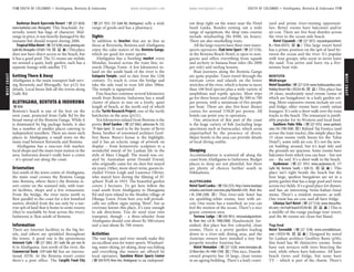 WESTCOAST www.lonelyplanet.com
WESTCOAST
www.lonelyplanet.com
Barberyn Beach Ayurveda Resort (%227 6036;
www.barberyn.com; Moragalle) This beachside Ay-
urvedic resort has bags of character. Mid-
range in price, it was heavily damaged by the
tsunami but should reopen during 2006.
TropicalVillasHotel (%2276780;www.jetwing.net;
GalleRd,Moragalle;rUS$85-110;ais) Thisplace
does not have direct access to the beach, but
it has a good pool. The 52 rooms are stylish;
set around a quiet, leafy garden, each has a
separate lounge with satellite TV.
Getting There & Away
Aluthgama is the main transport hub serv-
ing Beruwela and Moragalle. See p121 for
details. Local buses link all the towns along
Galle Rd.
ALUTHGAMA, BENTOTA & INDURUWA
%034
Bentota’s beach is one of the best on the
west coast, protected from Galle Rd by the
broad sweep of the Bentota Ganga. While it
is dominated by big package hotels, it also
has a number of smaller places catering to
independent travellers. There are more such
places in Aluthgama, a small town on the
main road between Beruwela and Bentota.
Aluthgama has a raucous fish market,
local shops and the main train station in the
area. Induruwa doesn’t really have a centre
– it’s spread out along the coast.
Orientation
Just south of the town centre of Aluthgama,
the main road crosses the Bentota Ganga
into Bentota, where there’s the Bentota re-
sort centre on the seaward side, with tour-
ist facilities, shops and a few restaurants.
From the bridge, the river turns north to
flow parallel to the coast for a few hundred
metres, divided from the sea only by a nar-
row spit of land that is home to some resorts
(they’re reachable by boat across the river).
Induruwa is 5km south of Bentota.
Information
There are Internet facilities in the big ho-
tels, and others are sprinkled throughout
the towns. A good one is the eponymous
Internet Cafe (%227 5003; 201 Galle Rd; per min Rs
4) in Aluthgama. Just north of the river, the
Commercial Bank (339 Galle Rd) has an interna-
tional ATM. At the Bentota resort centre
there’s a post office. The Cargills Food City
(%227 1921; 331 Galle Rd, Aluthgama) sells a wide
range of goods and has a pharmacy.
Sights
In addition to beaches that are as fine as
those at Beruwela, Bentota and Aluthgama
enjoy the calm waters of the Bentota Ganga,
which are good for water sports.
Aluthgama has a bustling market every
Monday, located across the train line, to-
wards Dharga Town. A few kilometres in-
land on the south bank of the river is the
Galapota Temple, said to date from the 12th
century. To reach it, cross the bridge and
take the side road to your left after 500m.
The temple is signposted.
Fine beaches continue several kilometres
south from Bentota. Induruwa has a small
cluster of places to stay on a lovely, quiet
length of beach, at the north end of which
is the Turtle Research Project, one of the turtle
hatcheries in the area (p121).
Ten kilometres inland from Bentota is the
pretty Brief Garden (%227 0462; admission Rs 125;
h8am-5pm). It used to be the home of Bevis
Bawa, brother of renowned architect Geof-
frey Bawa. Bawa’s house is the highlight,
and it has an eclectic range of artwork on
display – from homoerotic sculpture to a
wonderful mural of Sri Lankan life in the
style of Marc Chagall. The mural was cre-
ated by Australian artist Donald Friend,
who originally came for six days but stayed
six years. Other, more short-term, guests in-
cluded Vivien Leigh and Laurence Olivier,
who stayed here during the filming of El-
ephant Walk in 1953. The beautiful garden
covers 2 hectares. To get here follow the
road south from Aluthgama to Matagama
Rd and turn inland to the Muslim village of
Dharga Town. From here you will periodi-
cally see yellow signs saying ‘Brief’, but as
everyone knows this place, it’s easy enough
to ask directions. You do need your own
transport, though – a three-wheeler from
Aluthgama should cost about Rs 500 return
and a taxi about Rs 700 return.
Activities
The vast lagoon and river mouth make this
an excellent area for water sports. Windsurf-
ing, water-skiing, jet-skiing, deep-sea fishing
and everything else watery are offered by
local operators. Sunshine Water Sports Center
(%428 9379; River Ave, Aluthgama) is an independ-
ent shop right on the water near the Hotel
Sunil Lanka. Besides renting out a wide
range of equipment, the shop runs courses
include windsurfing (Rs 8500, six hours).
There are also snorkelling tours.
All the large resorts have their own water-
sports operators. Club Inter Sport (%227 5176),
in the Bentota Beach Hotel, is open to non-
guests and offers everything from squash
and archery to banana-boat rides (Rs 2000
per ride) and surfing lessons.
Boat journeys along the Bentota Ganga
are quite popular. Tours travel through the
intricate coves and islands on the lower
stretches of the river, which is home to more
than 100 bird species plus a wide variety of
amphibian and reptile species. Most trips
go for three hours and charge Rs 500 to 700
per person, with a minimum of five people
per boat. There are also five-hour dinner
cruises for around US$20 per person. All
hotels can point you to operators.
One attraction of this part of the coast
is the huge variety of fish (including large
specimens such as barracuda), which seem
unperturbed by the presence of divers.
Major hotels in the area can provide details
of local diving outfits.
Sleeping
Accommodation is scattered all along the
coast from Aluthgama to Induruwa. Budget
places to sleep are not plentiful, but there
are plenty of choices further south in
Hikkaduwa.
ALUTHGAMA
Hotel Sunil Lanka (%558 2535; http://www.boutique
srilanka.com/hotel-overview.php?HotelId=545; River Ave;
r Rs 2300-2500; a) This river-side hotel has
six sparkling-white rooms, four with air-
con. One room has a waterbed, so you can
feel the motion of the ocean. There’s a nice
grassy common area.
Terrena Lodge (%428 9015; terrenalodge@sltnet.
lk; River Ave; s/d Rs 1900/2000) Handsomely fur-
nished, this place has five colourful, clean
rooms. There is a pretty garden leading
down to a river-side dining area, and the
Austrian owners have installed a tiny but
properly woodsy Austrian bar.
Hotel Hemadan (%227 5320; www.hemadan.dk;
25RiverAve;rRs1400-2100;a) This nice, Danish-
owned property has 10 large, clean rooms
in an ageing building. There’s a leafy court-
yard and prime river-viewing opportuni-
ties. Better rooms have balconies and/or
air-con. There are free boat shuttles across
the river to the ocean-side beach.
Hotel Ceysands (%227 5073; ceysandsgm@sltnet.
lk; r from US$75; as) This large resort hotel
has a prime position on the spit of land be-
tween the ocean and the river. It’s popular
with tour groups, who seem to never leave
the sand. You arrive and leave via a five-
minute boat ride.
BENTOTA
Midrange
HotelSusantha (%2275324;www.hotelsusanthas.com;
Holiday Resort Rd; r US$24-40; ai) This place has
18 clean, moderately sized rooms (some of
which are bungalows) in a leafy garden set-
ting. More-expensive rooms include air-con
and fridge; older rooms have comfy rattan
loungers. It’s only a short walk over the train
tracks to the beach. The restaurant is justifi-
ably popular for its Western and local food.
Southern Palm Villa (%227 0752; www.spvhotel.
com; r Rs 1700-3500; a) Behind Taj Exotica (and
across the train tracks), this simple place has
15 clean rooms (with linens for the ‘Eden
Hotel’), some with air-con. It’s not the new-
est building around, but it’s kept tidy and
the grounds are spacious. Some rooms have
balconies from which you can hear – but not
see – the surf. It’s a short walk to the beach.
Ayubowan (%227 5913; www.ayubowan.ch; 171
Galle Rd, Bentota South; r €20-35; ais) This
place isn’t right beside the beach but the
four large, spotless bungalows are set in a
pretty garden that has a large pool and views
across rice fields. It’s a good place for dinner,
and has an interesting Swiss-Italian-Asian
menu. There’s a resident masseur, as well.
One room has air-con, and all have fridge.
Lihiniya Surf Hotel (%227 5126; www.thesurfho-
tel.com; r incl half-board US$50-80; ais) This is
a middle-of-the-range package-tour resort,
and the 86 rooms are clean but bland.
Top End
Hotel Serendib (%227 5248; www.serendibleisure.
com; r US$55-90; ais) Designed by noted
Sri Lankan architect Geoffrey Bawa (p56),
this hotel has 90 distinctive rooms. Some
have vast terraces with trees bisecting the
roof, while others have balconies. All have
beach views and fridge, but none have
TV – which is part of the charm. There’s
118 SOUTH OF COLOMBO •• Aluthgama, Bentota & Induruwa SOUTH OF COLOMBO •• Aluthgama, Bentota & Induruwa 119
 