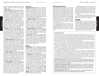 WESTCOAST www.lonelyplanet.com
WESTCOAST
www.lonelyplanet.com
dramatic sculpture around a pond off the
entrance. All in all a good value package-
oriented hotel.
Bentota Beach Hotel (%227 5176; www.johnkeells
hotels.com; r from US$150; ais) This is an-
other Bawa-designed hotel. The 133 rooms
are large and of top-end standard, and all
have beach views from a balcony or terrace.
The lobby has a dramatic entrance and col-
ourful batik lining the ceiling. Nonguests can
use the swimming pool here for Rs 275.
Taj Exotica (%227 5650; www.tajhotels.com; r
US$140-250; ais) Although it lacks the
architectural panache of Hotel Serendib or
Bentota Beach Hotel, this 162-room hotel
is plenty luxurious. There’s lots of marble,
fountains, and rooms with satellite TV,
fridge etc. Brass and rattan abounds.
Club Villa (%227 5312; www.club-villa.com; 138/15
Galle Rd; r incl half-board US$65-150; ais) This
is a spacious, elegant, 19th-century Dutch-
style villa with a big coconut-grove garden,
gentle fountains and a swimming pool. The
15 rooms are luxurious yet restrained; the
best ones have balconies and air-con. It’s
located near the 63km marker of Galle Rd;
the beach is a two-minute walk away.
Villa Mohotti Walauwa (%428 7008; www.villa
mohotti.com; 138/18 Galle Rd; r from US$195; as)
Next door to Club Villa, this is a stunning
19th-century villa done up in traditional
style with discreet modern details. The 10
rooms are large, elegantly furnished and at-
tentively cared for. This was the beach home
of Geoffrey Bawa for a while, so his touches
are everywhere. The swimming pool is tiny;
the beach a short walk away.
Taruvillas Taprobana (%0777 748 064; www.
taruvillas.com; 146/4 Galle Rd; r from US$120; ais)
One of the best boutique hotels in Sri Lanka,
this place has the Hip Hotel shtick down.
There are nine designer rooms with clas-
sic black-and-white photographs hung on
whitewashed walls. It’s like staying at your
publisher’s tasteful beachside retreat.
AyurvedaWalauwa(%2275372;www.sribudhasa.
com; 1-week packages from US$1300; ais) Just
south of Club Villa, this walled resort is on
the land side of Galle Rd – but the lack of
a beach may help you concentrate on your
Ayurvedic cure. The 20 rooms are basic,
with tile floors and a good sitting area.
Bathrooms have numerous rolls of toilet
paper. This health centre tempers its regi-
men with extras like a large pool.
INDURUWA
Niroga Herbal Resort (%227 0312; 14-day packages
from €1000) As unadorned as your colon after
a good enema, Niroga is easily the most
intense and authentic Ayurvedic centre on
the coast. The eight rooms are fan-only be-
cause air-con conflicts with the treatments.
The staff are genial and caring, and you can
take internally and externally cleansed body
down to the beach out the front.
LongBeachCottage (%2275773;hanjayas@yahoo.
de; 550 Galle Rd; r Rs 800) About 200m north of
Induruwa train station, this has five slightly
faded rooms (three upstairs with shared
balcony, and two downstairs) with four-
poster beds. There’s a pretty, albeit chaotic,
garden fronting the beach. The lovely hosts
will arrange pick-ups in Aluthgama.
Induruwa Beach Resort (%227 5445; www.villa
oceanhotels.com; Kaikawala; s/d US$45/48; ais)
Revel in this oxymoronic ‘modern’ hotel
that’s become old-fashioned. The 90 large
rooms are comfortable.
Saman Villas (%227 5435; www.samanvilla.com;
Aturuwella; units from US$180; ais) There
are 27 luxury suites at this superb little
boutique hotel, which has a Japanese-style
garden with cascading ponds, great views
and a superbly sited pool. The plush chalets
have a private garden, open-air bathroom,
CD player and satellite TV.
Eating
Hotel Susantha (%227 5324; Holiday Resort Rd; mains
Rs200-1000) The restaurant at this hotel (p119)
serves excellent Eastern and Western food.
You can enjoy seafood specialities under
the stars. This is one hotel restaurant that
draws large crowds of nonguests.
GoldenGrill (%2275455;Bentota;mealsRs250-750)
This traditional-style Chinese seafood place
has a pleasant spot beside the river, near the
resorts. Waiters in bow ties lend an elegant
air. The best tables overlook the water.
Many places offer only half- and full-
board packages, discouraging customers
from seeking food outside their friendly
confines. However, many of the hotels, es-
pecially the top-end ones, have great res-
taurants that feature evening buffets. Hotel
Serendib (%227 5248; www.serendiblei sure.com),
for instance, has a fine Italian buffet many
nights. Among the more modest places, Ay-
ubowan (%227 5913; www.ayubowan.ch; 171 Galle Rd,
Bentota South) has a good restaurant.
Getting There & Around
Beruwela and Bentota are both on the main
Colombo–Matara railway line, but Aluth-
gama, the town sandwiched between them,
is the station to go to as many trains do not
make stops at these smaller stations. Aluth-
gama has five or six express trains daily to
Colombo (2nd/3rd class Rs 64/32, 1½ to two
hours), and a similar number to Hikkaduwa
(2nd/3rd class Rs 35/23, one hour), Galle
(2nd/3rd class Rs 64/32, 1½ hours) and Ma-
tara. There is also service to Kandy (2nd/3rd
class Rs 90/170, 1½ to two hours). Avoid the
other, slower trains.
When you get off the train at the unu-
sual middle-platform station you’ll hear the
usual boring tales from the touts and fix-
ers that the hotel of your choice is ‘closed’,
‘washed away’ and/or ‘putrid’. Just ignore
them.
Aluthgama is also the best place to pick
up a bus, although there is no trouble get-
ting off any bus anywhere along the Galle
Rd. There is frequent service to both Co-
lombo (regular/air-con Rs 32/60, one to 1½
hours) and Galle (regular/air-con Rs 40/70,
1½ hours).
Three-wheelers are available from Aluth-
gama; fees range from Rs 50 for a local trip
to Rs 300 for the jaunt to Induruwa.
KOSGODA
The tsunami was hard on the coast around
Kosgoda, which is about 5km south of In-
duruwa. Villages suffered but the impact on
tourism was limited as this attractive stretch
of beach and coast had seen little develop-
ment. The exception to this was the grave
damage suffered by the local turtle hatcher-
ies, the area’s one big tourism draw.
HATCHING TURTLES
Five species of sea turtles lay eggs along the coasts of Sri Lanka. The green turtle is the most
common, followed by the olive ridley and the hawksbill. The leatherback and loggerhead are
both huge, reaching 2m and more in length. During what should be long lives (if they don’t end
up in a net, soup pot etc), turtles make numerous visits to the beaches of the south coast to lay
eggs in the sand. A few weeks later, hundreds of baby turtles make, as the many lurid nature
specials will tell you, what is a perilous journey back to the water.
Most of the tiny turtles are quickly gobbled up by birds, fish, people and other critters with
gullets. And many never hatch at all, since human egg poachers work overtime to satisfy the
demand for turtle omelettes. The turtle hatcheries on the coast aim to increase the odds for
the turtles by paying locals for the eggs at a rate slightly above what they fetch in the market
(roughly Rs 5 to 10). The eggs are then incubated by the hatchery until they hatch. After a short
stay in a tank (supposedly for protection against parasites), the babies are released under the
cover of darkness to foil at least some of the birds.
The Kosgoda turtle hatcheries were all wiped out by the tsunami. But each is rebuilding with
the help of volunteers. While some naysayers in the scientific community question the benefits
of the hatcheries, there’s no denying that turtles of any age are awfully cute and make for an
entertaining visit. Three of the following hatcheries are in and around Kosgoda; the fourth is
north of Kosgoda, near Induwara. They’re sufficiently different from each other, so you could
easily take in all four. Visits rarely last more than about 20 minutes. Expect to see babies, as well
as veterans who have been injured by nets and other calamities.
Kosgoda Turtle Centre (%077 683 5427; admission Rs 100; h8am-6pm) Located behind a group of new
homes built by a German woman for tsunami victims, this very basic place is hands-on and has some charming staff.
There’s an old albino turtle that has survived both man (nets) and nature (tsunami). Look for a sign on the west side
of the Galle Rd, 500m south of the 73km marker.
Kosgoda Turtle Conservation Project (%226 4567; admission Rs 200; h8am-6pm) On the beach side
of Galle Rd, just north of Kosgoda, this volunteer-run operation has been here for 18 years. It’s a very simple affair.
Kosgoda Turtle Hatchery (%225 8667; admission Rs 200; h7am-7pm) Turn down a small track at the
73km marker to find this operation, located in a quiet spot right on the beach. Arrive at 6.30pm and you can help
release the day’s hatchlings into the ocean.
Turtle Research Project (%227 1062; Induwara; admission Rs 200; h6am-6.30pm) Undamaged by the
tsunami, this facility feels more commercial and established than the Kosgoda operations.
120 SOUTH OF COLOMBO •• Aluthgama, Bentota & Induruwa SOUTH OF COLOMBO •• Kosgoda 121
 
