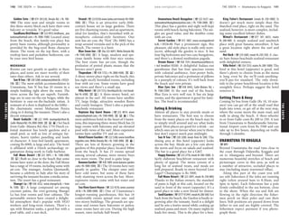 THESOUTH www.lonelyplanet.com
THESOUTH
www.lonelyplanet.com
Golden Ente (%074 381228; Devala Rd; r Rs 700-
1000) The nine neat and simple rooms in
this three-storey block each have their own
balcony or veranda. It’s good value.
SaadhanaBirdHouse (%2224953;birdhouse_una
watuna@hotmail.com; r Rs 1000-1500) Located away
from the beach, this family-run place has
pretty basic rooms, although personality is
provided by the bug-eyed Bratz character
sheets. The room on the top floor, with a
rooftop lawn and peekaboo bathroom, can
be your own bird house.
MIDRANGE
Rooms can vary greatly in quality at these
places, and some are more worthy of their
rates than others. Ask to see several.
Sun N Sea (%228 3200; muharam@sltnet.lk; r US$25-
100; a) The most stylish accommodation in
Unawatuna, Sun N Sea has 10 rooms in a
simple building right above the water. The
views across the bay are superb. Furnish-
ings are in easy-on-the-eye beiges, while the
furniture is easy-on-the-backside rattan. A
remnant of a door is displayed in the lobby –
the charismatic owner Muharam Perera
clung to it during the tsunami. There’s also a
decent restaurant.
Nooit Gedacht (%222 3449; nooitged@sltnet.lk;
Galle-MataraRd;rRs2000-3000;ais) Set back
from Galle–Matara Rd, this 1735 Dutch co-
lonial mansion has lovely gardens and a
small pool, as well as lots of antique fur-
niture, heavy timber panelling and loads
of character. A four-bed family apartment,
costing Rs 6000, is large and airy. The hotel
is affiliated with a Dutch archaeology or-
ganisation doing work in Galle harbour.
Full Moon Resort (%223 3091; r Rs 1200-2400;
ai) Built so close to the beach that some
rooms have water at the door, the Full Moon
has a range of 19 rooms, including some with
air-con. The manager, Andrea Quintarelli,
became a celebrity in Italy after his story of
surviving the tsunami became a media sensa-
tion. The resort has a good restaurant.
Shangri La (%438 4252; www.shangrila.lk; r from
Rs 1500; i) A large compound set among
coconut palms, the ever-growing Shangri
La has four rooms and four cabanas. The
personable owners have created a delight-
ful atmosphere that’s popular with NGO
workers and long-term visitors. There’s a
spa with flotation tanks, a good bar with a
pool table, and a sun deck.
Strand(%2224358;www.lanka.net/strand;rRs1000-
5000; a) This is an attractive early-20th-
century house set in large gardens. There
are five charming rooms, and an apartment,
ideal for families, that’s furnished with at-
mospheric colonial-style furniture. One
unit has air-con; the ‘Nest’ (Rs 3000) has a
wrap-around veranda and is the pick of the
bunch. The owner is a hoot.
Blue Swan Inn (%/fax 222 4691; Wella Dewala Rd;
r Rs 1500-2000; a) A large, modern and spa-
cious family home with four nice rooms.
The best room has air-con, though the
profusion of potted plants means that the
breezes aren’t great.
Thaproban (%438 1722; r Rs 2800-4500; ai)
A three-storey place right on the beach, this
has eight nicely furnished rooms, including
four with air-con. Some rooms have good
sea views and there’s a small spa.
Villa Hotel (%224 7253; thevilla@slt.lk; r incl break-
fast Rs 6300; ai) A three-storey hotel, set
almost in the surf. All rooms have satellite
TV, large fridge, attractive wooden floors
and comfy loungers. There’s also a popular
beachside restaurant.
Neptune Bay Guest House (%223 4014; www
.neptunebayhotel.com; r Rs 1500-4000; ais) The
most ambitious hotel in the heart of Unawa-
tuna, this imposing three-storey block has 24
large rooms with balconies and an elevated
pool with views of the surf. More-expensive
rooms have satellite TV and air-con.
HotelFlowerGarden (%2225286;www.hotelflow
ergarden.com; Wella Dewala Rd; r Rs 1500-3000; as)
There are lots of flowers growing in the
gardens of this popular place, located 300m
from the beach. It has 25 rooms spread
among several cabanas; more money buys
you more room. The pool is quite large.
Banana Garden (%438 1089; www.banana-garden
.com;rRs1800-5000;a) The 10 rooms here vary
greatly in quality. The cheaper ones only
have cold water, but some of these have
truly stunning views across the bay. More-
expensive rooms come with hot water and
air-con.
Sea View Guest House (%222 4376; www.seaview
.slt.lk; r Rs 2000-5000; a) One of Unawatuna’s
longest-running guesthouses, this has 16
comfortable rooms spread over one- and
two-storey buildings. The grounds are spa-
cious and rooms have balconies or patios;
some rooms have air-con. During the high
season, rates include half-board.
Unawatuna Beach Bungalow (%222 4327; una-
watunabeachbungalow@yahoo.com; r Rs 1100-3000; a)
This place has a garden and eight well-kept
rooms with beach-facing balconies. The sin-
gles are good value, and the doubles come
with air-con.
Secret Garden (%472 1007; www.secretgardenvil
la.lk; r US$36-84) Past a prominent sign, this
pleasant, old-style place is really only semi-
secret, although the garden is nice. It has
four big bedrooms and two cute bungalows,
and there’s a domed meditation pagoda.
Dream House (%438 1541; dreamhouse@libero.it;
r incl breakfast US$50) A delightful Italian-run
guesthouse that has four spacious rooms
with colonial ambience, four-poster beds,
private balconies and a profusion of pillows
in a panoply of colours. It’s well back from
the beach and very private.
Blue Eyes Inn (%438 0445; Galle-Matara Rd; r
Rs 1500-2500) At the east end of the beach,
Blue Eyes is very well run. It has six large
rooms, and the apartment is good for fami-
lies. The food is recommended.
Eating & Drinking
Almost all places to stay provide meals or
have restaurants. The best way to choose
from the many places on the beach may be
to simply stroll around and see what looks
good. Most places are good for a drink – see
which ones are in favour when you’re there.
Just don’t expect much past midnight.
Sun N Sea (%228 3200; meals from Rs 500) The
dining area at this hotel (opposite) looks
across the bay. Meals are a few cuts above
the norm and focus on salads and seafood.
The bar is a good place for a G&T.
Happy Banana (%223 2776; meals Rs 300-1000) A
fairly elaborate beachfront restaurant with
plenty of appeal. The menu consist of a
long list of seafood treats, and meals are
well prepared. Ready to move beyond Lion
Lager? Champagne is Rs 3000.
Full Moon Resort (%223 3091; meals Rs 250-800)
Thanks to the Italian owners, the standard
of pasta is high at this café, located on the
sand in front of the resort (opposite). It’s a
good place to take a new friend for dinner.
SunilGarden (%0777472441;mealsRs200-500) Set
back from the beach, the Garden is busily re-
growing after the tsunami. Sunil is a delight
and he sets a festive mood while cooking up
seafood, pasta and more. On many nights he
leads live music. This is the place for a beer.
King Fisher’s Restaurant (meals Rs 250-1000) It
doesn’t get much more simple than this
thatched-roof place, right on the sand. The
seafood, however, is more complex, includ-
ing some excellent lobster dishes.
Wimal’s Restaurant (%077 301 6655; mains
Rs 200-400) A simple seafood and sandwich
place with great banana smoothies. It has
a great location right above the surf and
sand.
Hot Rock (%224 2685; meals Rs 250-350) A clas-
sic bare-bones beachside seafood restaurant
with delightful owners.
Villa Hotel (%224 7253; mains Rs 200-1000) The
food at this hotel (opposite) is good, and
there’s plenty to choose from as the menu
is long even by the we’ll-cook-anything-
you’ll-pay-for standard. The only down-
side to the prime beachfront location is the
unsightly fence. Perhaps suggest the hotel
removes it.
Getting There & Away
Coming by bus from Galle (Rs 10, 10 min-
utes) you can get off at the small road that
leads into town, or get off at the next stop,
where the ocean meets the main road, and
walk in along the beach. A three-wheeler
to or from Galle costs Rs 200 to 250. A taxi
from Unawatuna to Bandaranaike Interna-
tional Airport costs from Rs 3500 and can
take up to five hours, depending on traffic
through Colombo.
UNAWATUNA TO KOGGALA
%091
Beyond Unawatuna the road runs close to
the coast through Dalawella, Koggala and
on to Ahangama and beyond. There are
numerous beautiful stretches of beach and
picturesque coves in this area, as well as
a number of attractive, secluded places to
stay (including many renowned villas).
Along this part of the coast you will
see stilt fishermen if the tides are running
right (often around 6am to 8.30am, and
4pm to 6pm). Each fisherman has a pole
firmly embedded in the sea bottom, close
to the shore. When the sea and fish are
flowing in the right direction the fisher-
men perch on their poles and cast their
lines. Stilt positions are passed down from
father to son and are highly coveted. The
fishermen expect payment if you photo-
graph them.
140 THE SOUTH •• Unawatuna THE SOUTH •• Unawatuna to Koggala 141
 