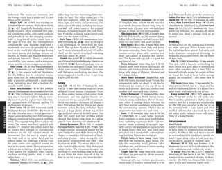 THEHILLCOUNTRY www.lonelyplanet.com
THEHILLCOUNTRY
www.lonelyplanet.com
bathroom. The rooms are immense, and
the lounge room has a piano and French
doors to the gardens.
Helga’s Folly (%223 4571; www.helgasfolly.com;
32 Frederick E de Silva Mawatha; r US$75-100, ste US$130;
as) Off Rajapihilla Mawatha, this is a
deeply eccentric place crammed with pala-
tial furnishings, puffed with comfy cushions
and partially lit by wax-dripping candela-
bras. A long list of celebs stayed here in
the post-WWII era; the Stereophonics
composed the song ‘Madame Helga’ after a
memorable stay here. It’s possibly the only
hotel in the world that discourages having
too many guests, and package tourists are
banned. All rooms have attached bathrooms
and private balconies. There’s a pool sur-
rounded by fairy statues, and a restaurant
where merely curious nonguests can dine.
Hotel Hilltop (%282 2416; hilltop@ispkandyan.lk;
200/21 Bahirawakanda; s/d incl breakfast US$42/54;
as) A five-minute walk off Peradeniya
Rd, the Hilltop has 81 colourful rooms,
great views over the town and surrounding
hills, a peaceful garden with a good-sized,
clean swimming pool and a modest Ay-
urvedic health centre.
Hotel Swiss Residence (%447 9054; jethot@sri
.lanka.net;23Bahirawakanda;s/d/trinclbreakfastUS$50/55/60;
as) This multistorey, 40-room hotel sits
atop one of the city’s highest hills, so virtu-
ally every room has a great view. All rooms
are equipped with IDD phone, satellite TV
and balcony or terrace.
Hotel Suisse (%223 3024; suisse@kandy.ccom.lk;
30 Sangaraja Mawatha; s/d US$55/67; s) South of
the lake, this was once a British governor’s
house before sprouting extra ballrooms and
billiards rooms and turning into a rambling
hotel. The original wing dates back to the
1840s. The rooms have been updated with
satellite TV, minibar and comfy chairs, but
six rooms have antique or reproduction
furniture for the full colonial attack. Be
forewarned that, for such a palatial spot,
the beds tend to be rather hard and the
pillows rather flat. Although a bit far from
the town centre, one can stroll around the
lake to the town centre. There are spacious
public areas, including a snooker room and
a fine garden. On weekends, when Kandy-
ans host wedding parties here, it can be
rather busy.
Thilanka (%223 2429; www.hotelthilanka.com;
3 Sanghamitta Mawatha; s/d US$40/45; as) This
rather large but very welcoming hotel over-
looks the lake. The older rooms are a bit
dark and neglected, while the newer wing
offers light, airy rooms and great views. The
oldest part of the hotel, including the recep-
tion hall, still boasts some of the original
features, including elegant tiles and furni-
ture. From the pool area, guests have a good
view over the town and lake.
Hotel Topaz (%223 2326; topaz@eureka.lk; Annie-
watte; s/d US$58/66; ais) Way up on top of
a hill overlooking the town from the west,
about 2km up from Peradeniya Rd, Topaz
has 75 rooms (most with air-con). It’s rather
bland but the superb views and swimming
pool help justify the prices.
Citadel (Map pp164-5%223 4365/6; htlres@keells
.com;124SrimathKudaRatwatteMawatha;s/dwithair-con
US$101/115; as) A mostly package-tour re-
sort beside the Mahaweli Ganga, 5km west
of the town centre, Citadel has 121 rooms
with balconies overlooking the river. The
swimming pool is worth a visit. A taxi from
Kandy costs Rs 400.
Eating
Lyon Café (%222 3073; 27 Peradeniya Rd; dishes
Rs60-120;h8am-11pm)Among locals this is one
of Kandy’s most famous restaurants. There
are three dining rooms, a fan-cooled room
downstairs and two slightly fancier, air-
con rooms on two separate floors upstairs.
About two-thirds of the menu is Chinese, a
third Sri Lankan, but for dinner just about
everyone orders the Sino-Sinhalese ‘Lyon
Special’, a huge platter of fried rice, boiled
eggs and your choice of devilled meats. One
plate will easily feed two or three people
(though that doesn’t stop most Sri Lankan
patrons from downing one platter each).
History Restaurant (%220 2109; 27A Anagarika
Dharmapala Mawatha; mains from Rs 300; h8am-11pm)
A high-concept restaurant owned by the
same family that owns Bake House and Pub,
History is named for the hundreds of black-
and-white photos – taken during the 100-
year period between 1860 and 1960 – that
decorate its walls. The menu offers an ec-
lectic variety of European, Thai, Malay and
Italian dishes. The restaurant occupies the
2nd floor of a new building close to the lake.
As you climb the stairs, stop off at the 1st
floor to see Sri Lanka’s first ‘show kitchen’.
Flower Song Chinese Restaurant (%222 3628;
137 Kotugodella Vidiya; dishes Rs 400-700) Another
local family favourite, Flower Song does Sri
Lankan–style Chinese with old-fashioned
service in clean, air-con surroundings.
OldeEmpireHotel (%2224284;21TempleSt;dishes
Rs 75-150) This hotel’s (p170) modest dining
hall is full of character and still serves deli-
cious rice and curry, and lunch packets.
Bake House (%223 4868; 36 Dalada Vidiya; dishes
Rs 70-150) Downstairs from Pub, and under
the same ownership, Bake House is a quick
counter-service place with pastries and
short eats (plates of pastries and savour-
ies). The bacon-and-egg roll is a good bet
any time of day.
Devon Restaurant (Dalada Vidiya; dishes Rs 80-350)
Popular with both visitors and locals, the
chrome-and-Formica Devon Restaurant of-
fers a wide range of Chinese, Western and
Sri Lankan dishes.
White House Restaurant (Dalada Vidiya; mains
Rs 100-250) Down the street from Devon, this
restaurant is tacky but cheap. It has snacks,
drinks and ice cream, or you can fill up on
meals such as mixed fried rice, chicken fried
noodles and sweet-and-sour chicken.
Paiva’s Restaurant (37 Yatinuwara Vidiya; dishes
Rs 70-300) Featuring a North Indian menu,
Chinese menu and bakery, Paiva’s Restau-
rant offers a seating choice between the
airy, busy section downstairs or the office-
like surroundings upstairs. There’s also an
inexpensive lunchtime rice and curry.
Rams (11 DS Senanayake Vidiya; mains Rs 150-250;
h7.30am-10pm) In a new, larger location,
Rams continues to serve good South Indian
food, including vegetarian thalis (‘all-you-
can-eat’ meals consisting of rice with vege-
table curries and pappadams) and a variety
of dosas (paper-thin rice- and lentil-flour
pancakes) in a wonderfully colourful set-
ting featuring Hindu devotional art.
Delight Bakers & Sweet House (Dalada Vidiya;
dishes Rs 60-150) Similar to Bake House, De-
light has reasonable bread, pastries, cakes
and short eats, and dozens of sweets waiting
to march out the door.
Cargills Food City (Dalada Vidiya) Self-caterers
can shop for groceries or cheap prepack-
aged meals here.
Many people eat in their guesthouses,
where some of Kandy’s tastiest food is to be
had. Particular kudos go to the kitchens at
Golden View Rest (%223 9418; 46 Saranankara Rd),
Sharon Inn (%222 2416; 59 Saranankara Rd; buffet
Rs 400), Palm Garden Guest House (%223 3903;
8 Bogodawatte Rd, Suduhumpola) and Lakshmi Guest
House (%222 2154; 57/1/1 Saranankara Rd). Non-
guests are welcome, but should call ahead
to make sure there’s enough food to go
around.
Drinking
In this sacred city the zoning and licensing
for pubs, bars and discos is very strict –
the typical Kandyan goes to bed early, and
looks down on recreational drinking. As
well as the places listed below, the top hotels
all have bars.
Pub(%2324868;36DaladaVidiya;h4pm-midnight)
This pub, with a balcony overlooking the
street below, is a good place to unwind and
meet other travellers over a beer. Stick to
beer and cocktails; on our last couple of visits
we found the food to be of below-average
quality, yet overpriced – and rather slow to
arrive.
Pub Royale (Dalada Vidiya; h5pm-midnight) Be-
side Queens Hotel, this is a large airy bar
with old-fashioned flavour. It’s a place for a
quiet drink, with relatively low prices.
Kandy Garden Club (%222 2675; Sangaraja Ma-
watha; h5pm-late) At the far end of the lake,
this venerable gentlemen’s club is open to
visitors, and for a temporary membership
fee (Rs 100) you can relax in the bar or on
the veranda with a Lion Lager and fried
devilled cashews. For a fee, rack up on the
old tables in the billiards room, still some-
thing of a male bastion.
Entertainment
NIGHTCLUBS
Kandy’s two nightclubs are found in hotels.
At both, entry for women is free, for mixed
couples Rs 400 to 500, and there’s usually
no entry allowed for men from outside the
hotel. Expect dress codes to turn away any-
one in shorts, sandals or baseball caps.
Blackout (%447 9054; Swiss Residence, 23 Ba-
hirawakanda) Located in Swiss Residence, this
is the only dance club within city limits.
Le Garage (Map p189; %223 3521-2; Amaya Hills,
Heerassagala; h9pm-2am Fri, to 3am Sat). Twenty
minutes’ drive southwest of town by three-
wheeler (Rs 500), the Amaya Hills disco is
open Friday and Saturday nights only.
172 THE HILL COUNTRY •• Kandy THE HILL COUNTRY •• Kandy 185
(Continued on page 185)
(Continued from page 172)
 