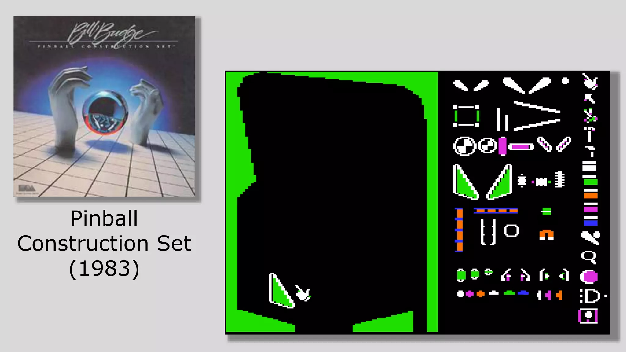 Pinball
Construction Set
(1983)
 