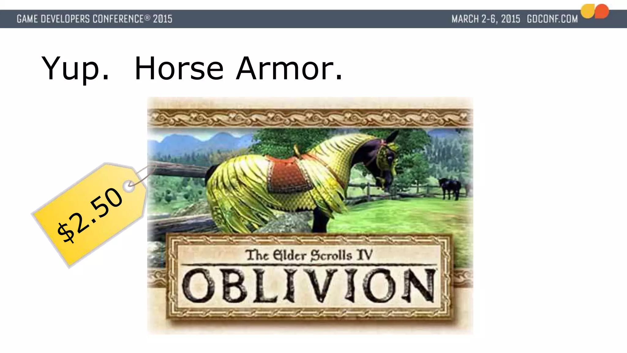 Yup. Horse Armor.
 