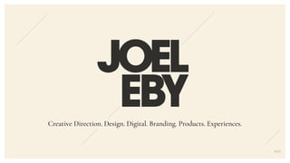 Creative Direction. Design. Digital. Branding. Products. Experiences.
V.01
 