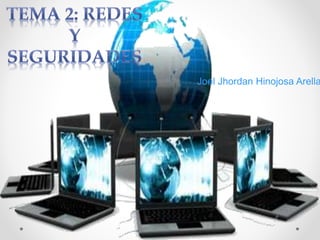 Joel Jhordan Hinojosa Arellano 
 