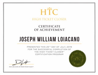 Joe Loiacano High Ticket Closer Certification