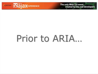 Prior to ARIA…