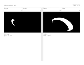 Scene
12
Panel
1
Dialog
(sfx slice)
Scene
12
Panel
2
Dialog
(sfx slice)
JoeRyan MaoMao Test Page 21/51
 