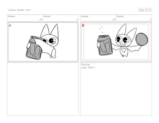 Scene
23
Panel
1
Scene
23
Panel
2
Dialog
(sfx POP!)
JoeRyan MaoMao Test Page 45/51
 