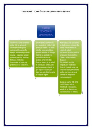 TENDENCIAS TECNOLÓGICAS EN DISPOSITIVOS PARA PC.
 