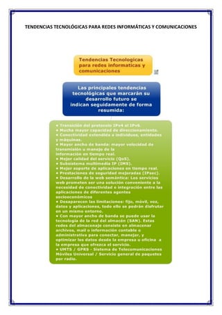 TENDENCIAS TECNOLÓGICAS PARA REDES INFORMÁTICAS Y COMUNICACIONES
 
