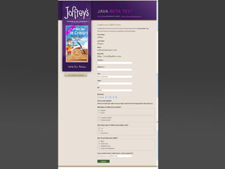 Bloggers filled out their shipping address to get java to test and a quick survey about their coffee preferences 