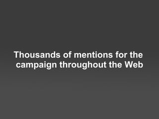 Hundreds of comments, responses and feedback from bloggers and  the Web community   