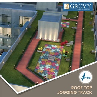 ROOF TOP
JOGGING TRACK
 