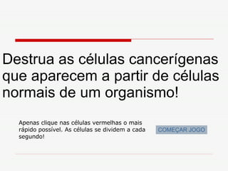 Jogo de Biologia Celular