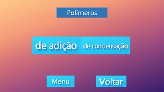Polímeros
 
