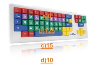 a)0
b)125
c)15
d)10
 