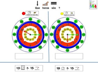 Que horas são?