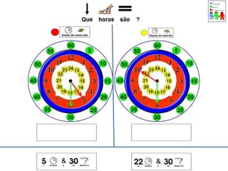 Que horas são?