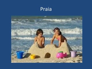 Praia
 